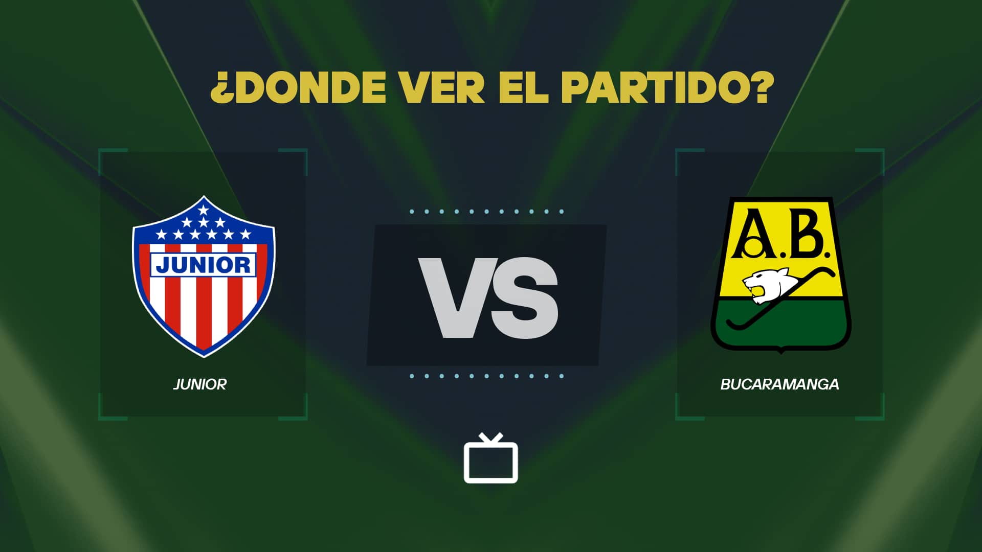 Junior vs Bucaramanga