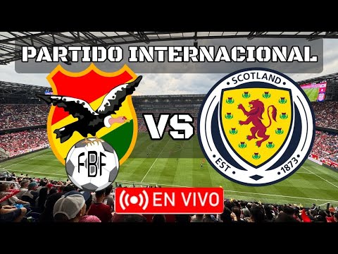 Bolivia vs Escocia: Amistoso que sacude tras el golpe del Mundial