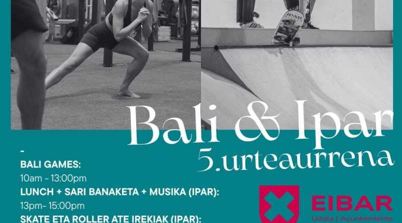 Aniversario Bali e Ipar Eibar: Fiesta del deporte urbano