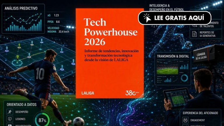 LaLiga 'Tech Powerhouse 2026': IA y tecnología transforman el fútbol